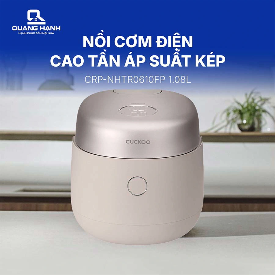 Nồi cơm điện cao tần áp suất kép CRP-NHTR0610FP 1.08L 1